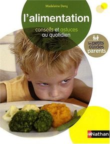 L'alimentation : conseils et astuces au quotidien