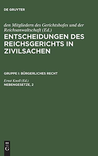 Nebengesetze, 2: Reichsversicherungsordnung. Arbeitsrecht (Entscheidungen des Reichsgerichts in Zivilsachen. Bürgerliches Recht)