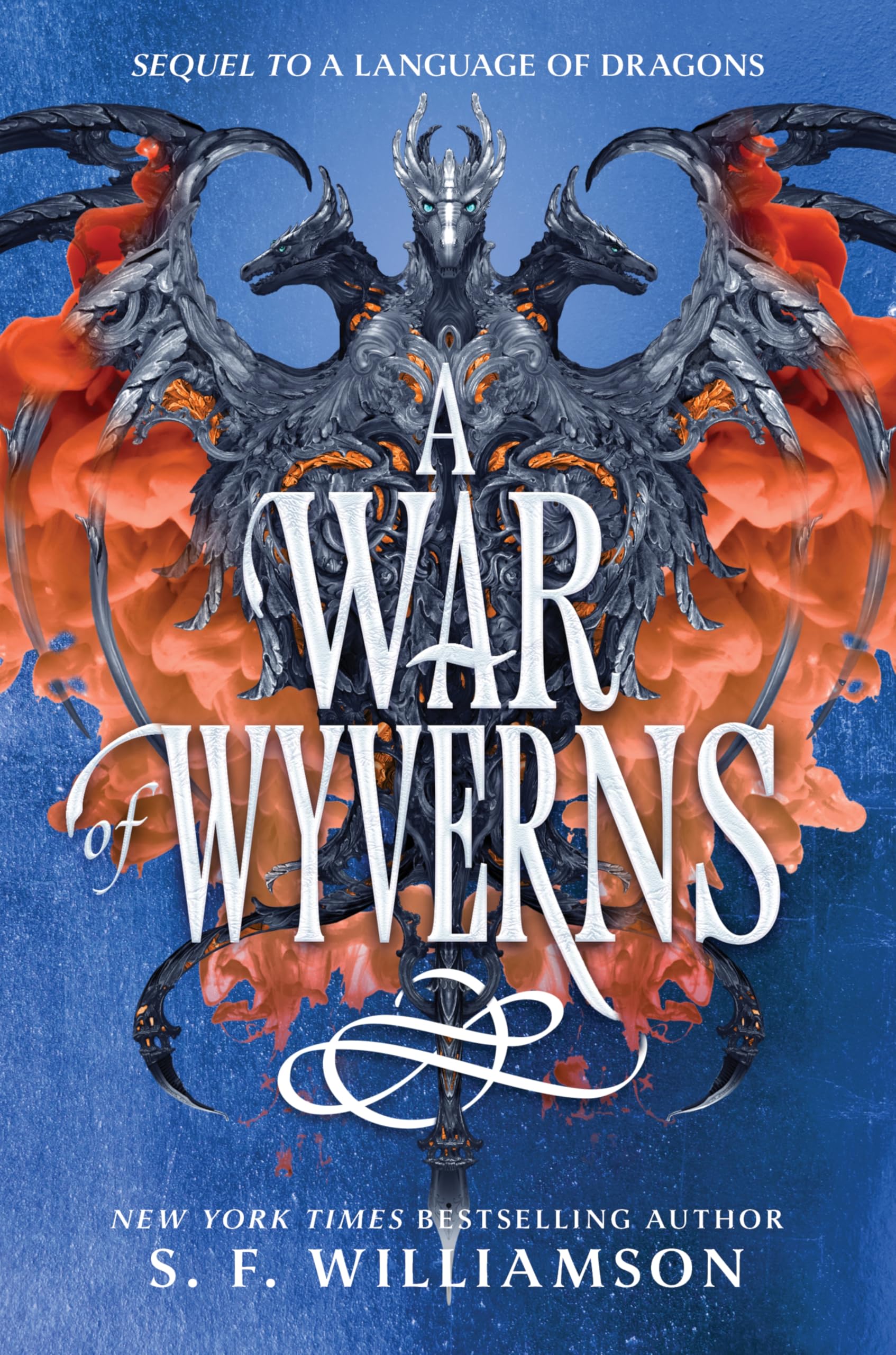 Williamson, S. F. A War Of Wyverns (A Language Of Dragons, 2, Band 2)