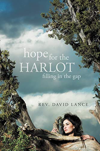 Hope For The Harlot: Filling in the Gap
