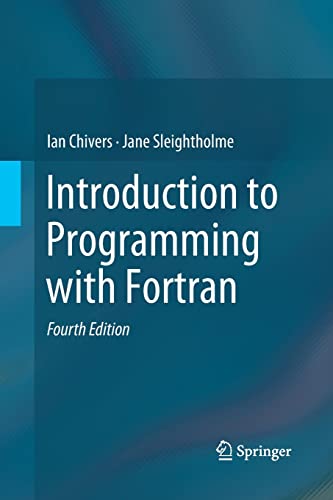 Introduction to Programming with Fortran
