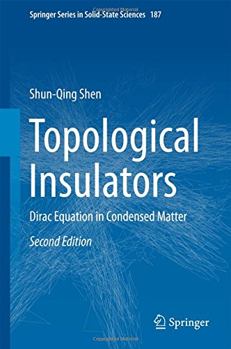 Topological Insulators: Dirac Equation in Condensed Matter (Springer Series in Solid-State Sciences)