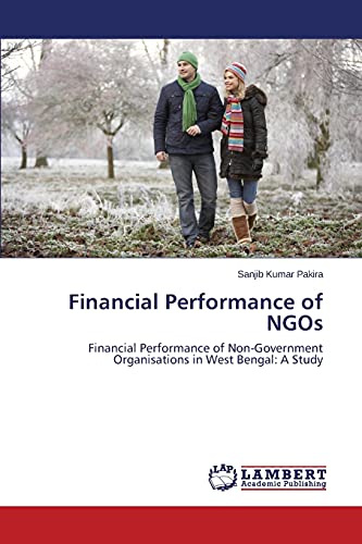 Financial Performance of NGOs: Financial Performance of Non-Government Organisations in West Bengal: A Study