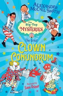 The Great Clown Conundrum (The Big-Top Mysteries, Band 2)