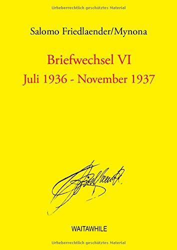 Briefwechsel VI: Juli 1936 - November 1937 (Gesammelte Schriften)