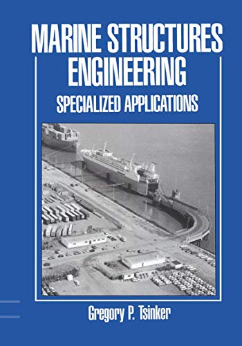 Marine Structures Engineering: Specialized Applications: Specialized Applications
