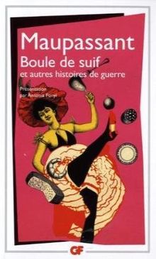 Boule-de-suif : et autres histoires de guerre