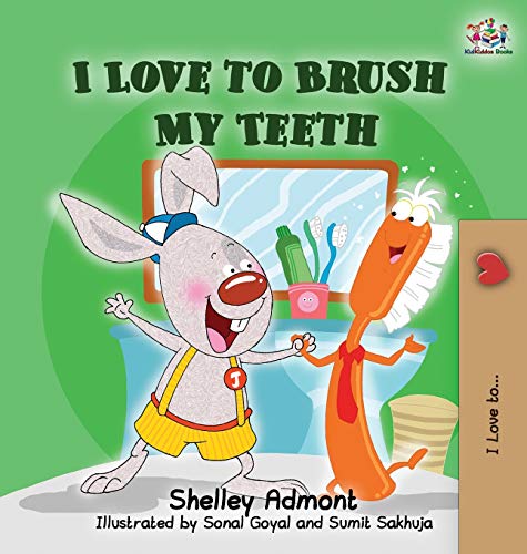 Shelley Admont I Love To Brush My Teeth, Children's Bedtime Story