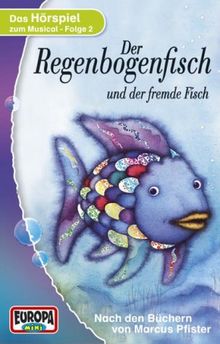 Der Regenbogenfisch - MC / Der Regenbogenfisch - und der fremde Fisch