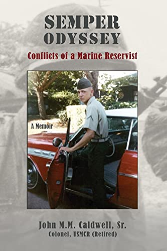 Semper Odyssey: Conflicts of a Marine Reservist