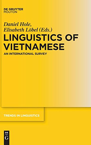 Linguistics of Vietnamese: An International Survey (Trends in Linguistics. Studies and Monographs [TiLSM], Band 253)