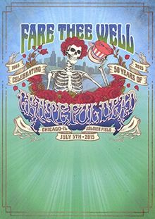 Fare Thee Well-July 5th