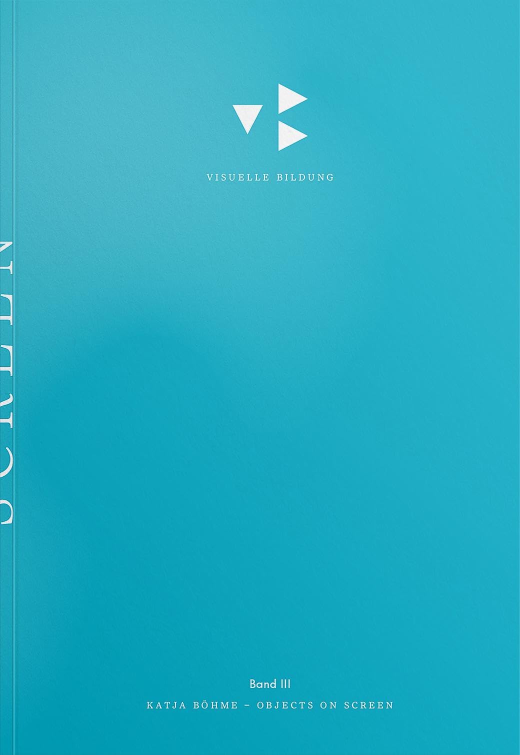 Screening Objects – Objects on Screen