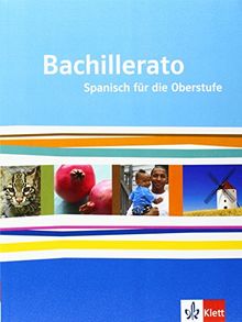 Bachillerato / Schülerbuch: Spanisch für die Oberstufe