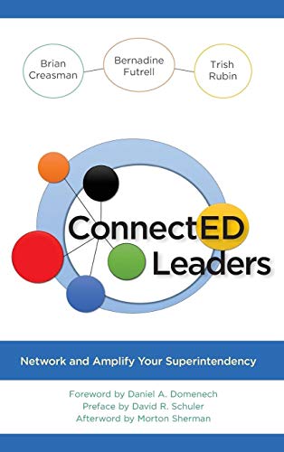ConnectED Leaders: Network and Amplify your Superintendency