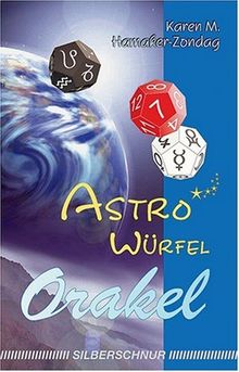 Astro-Würfel-Orakel. Spielen mit Astrologie