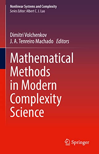 Mathematical Methods in Modern Complexity Science (Nonlinear Systems and Complexity, 33, Band 33)
