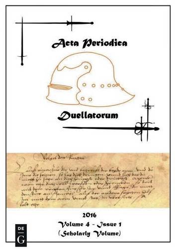 Acta Periodica Duellatorum: Volume 4, issue1 (Scholarly Volume), 2016