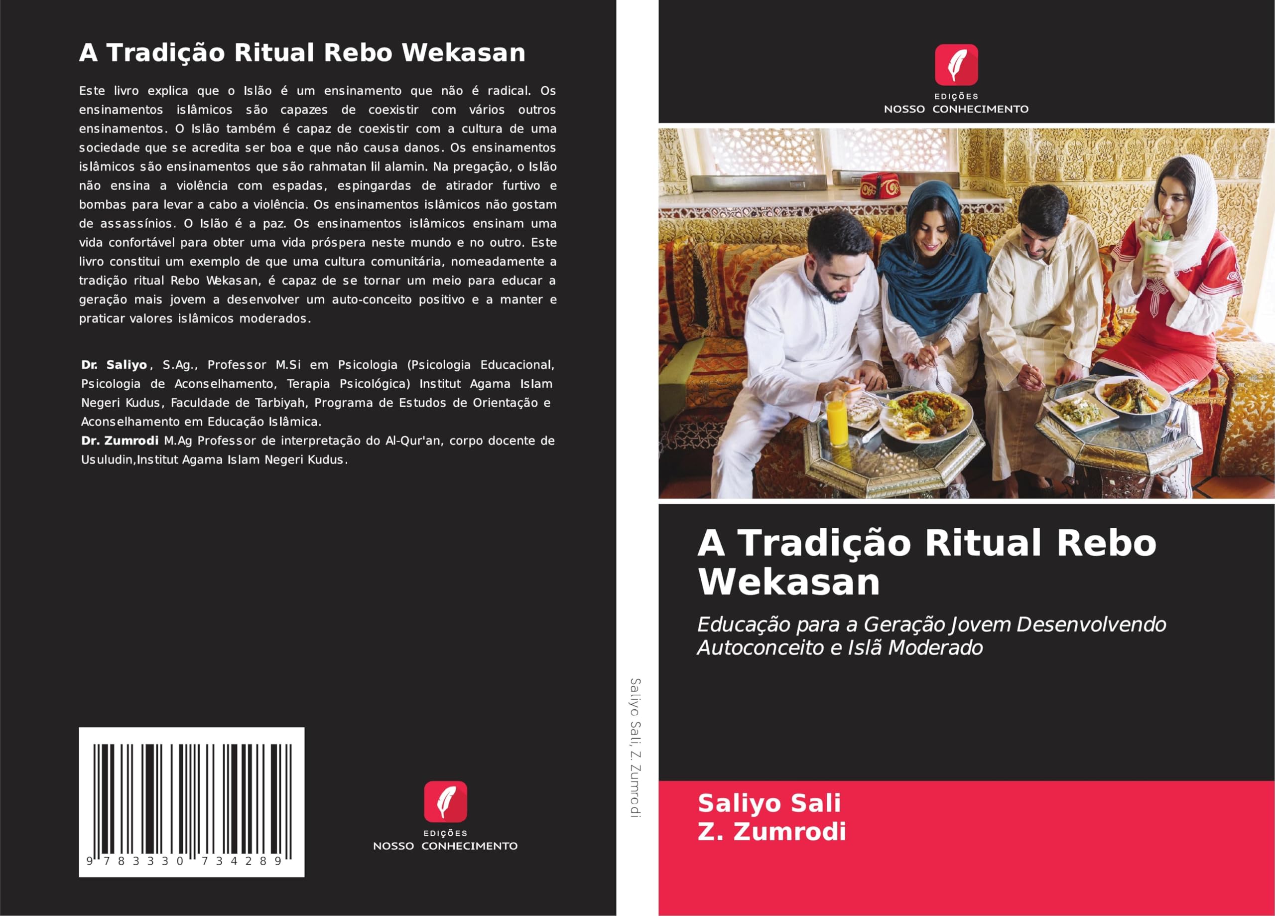 A Tradição Ritual Rebo Wekasan: Educação para a Geração Jovem Desenvolvendo Autoconceito e Islã Moderado