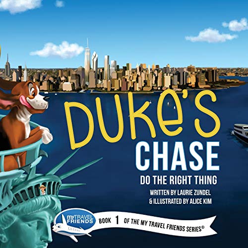 Duke's Chase: Do the Right Thing (My Travel Friends)