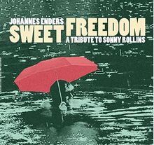 Sweet Freedom (Digipak)
