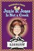 Junie B. Jones Is Not a Crook (A Stepping Stone Book(TM))