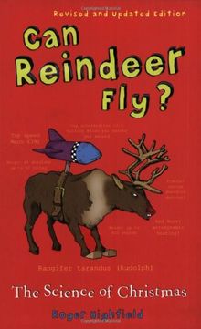 Can Reindeer Fly?: The Science of Christmas