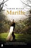 Marilla: Een ontroerende historische roman over een jonge vrouw en de keuzes die zij moet maken