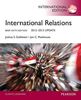 International Relations, Brief Edition, 2012-2013 Update: International Edition