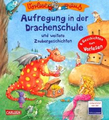 VORLESEMAUS, Band 5: Aufregung in der Drachenschule: und weitere Zaubergeschichten