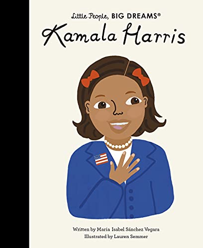 Kamala Harris (Little People, BIG DREAMS, Band 68)