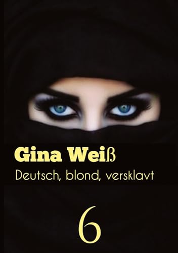 Deutsch, blond, versklavt 6
