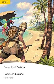 Robinson Crusoe - Leichte Englisch-Lektüre (A2) (Pearson Readers - Level 2)