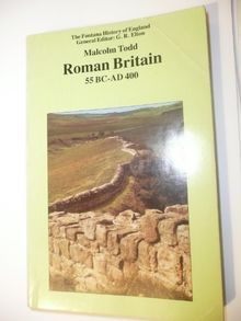 Roman Britain, 55 B.C.-A.D.400: The Province Beyond Ocean (Fontana History of England)
