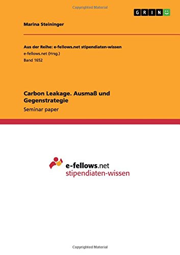 Carbon Leakage. Ausmaß und Gegenstrategie