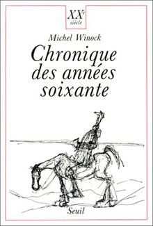 Chronique des années soixante