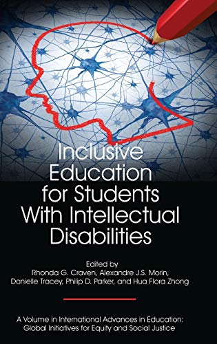 Inclusive Education for Students with Intellectual Disabilities (HC) (International Advances in Education: Global Initiatives for Equity and Social Justice)