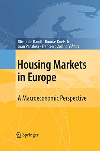 Housing Markets in Europe: A Macroeconomic Perspective