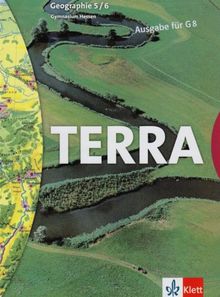 TERRA Erdkunde für Hessen - Ausgabe für Gymnasien: TERRA Medienverbund Kl. 5/6 G8. Schülerbuch. Hessen: BD 1