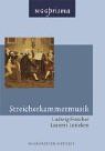 Streicherkammermusik