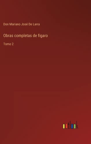 Obras completas de figaro: Tomo 2