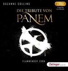 Die Tribute von Panem 3: Flammender Zorn (2 mp3 CD)