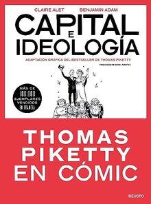 Capital e ideología en cómic: Adaptación gráfica del bestseller de Thomas Piketty (Deusto)