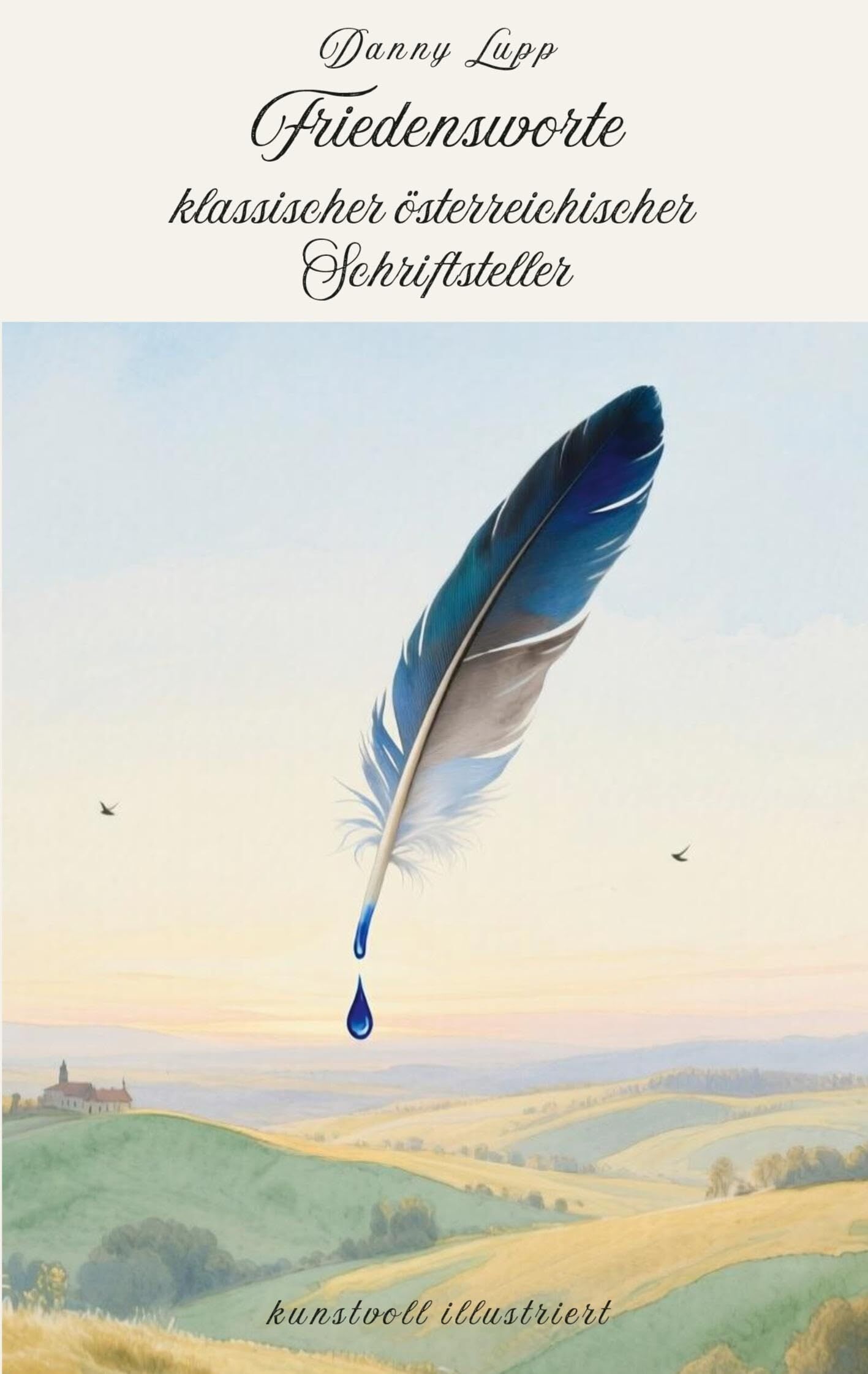 Friedensworte klassischer österreichischer Schriftsteller
