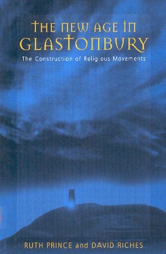New Age in Glastonbury: The Construction of Religious Movements