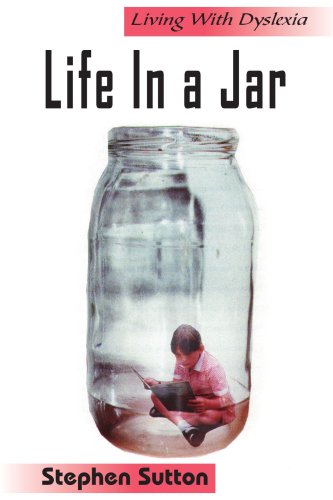 Life In a Jar: Living With Dyslexia