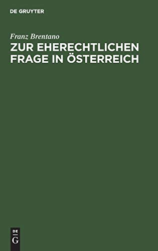 Zur eherechtlichen Frage in Österreich: Krasnopolski’s Rettungsversuch einer verlorenen Sache