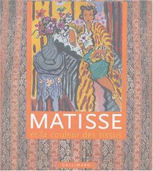 Matisse et la couleur des tissus : exposition, Le Cateau-Cambrésis, Musée Matisse, 23 oct. 2004-25 janv. 2005, Londres, Royal Academy of arts, 5 mars-30 mai 2005, New-York, Metropolitan museum of art, 23 juin-25 sept. 2005