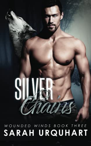 Silver Chains (Wounded Winds, Band 3)