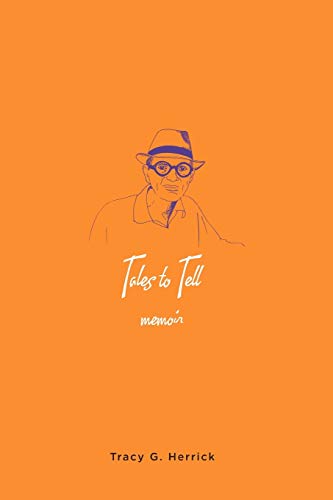Tales to Tell: Memoir